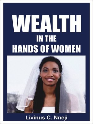 cover image of Wealth in the Hands of Women